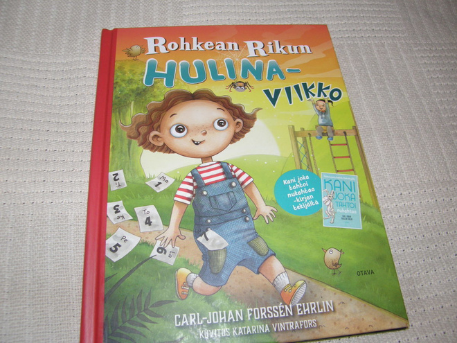 Forssén Ehrlin Rohkean Rikun hulinaviikko