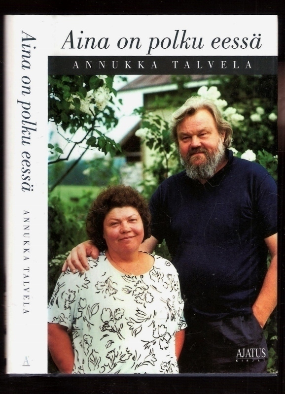 Annukka Talvela: Aina on polku eessä