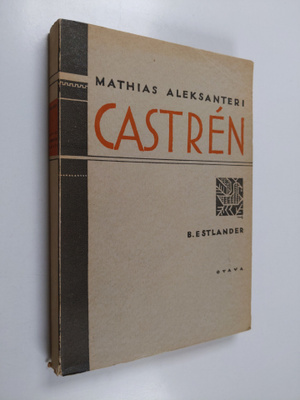A. M. Tallgren : Mathias Aleksanteri Castren