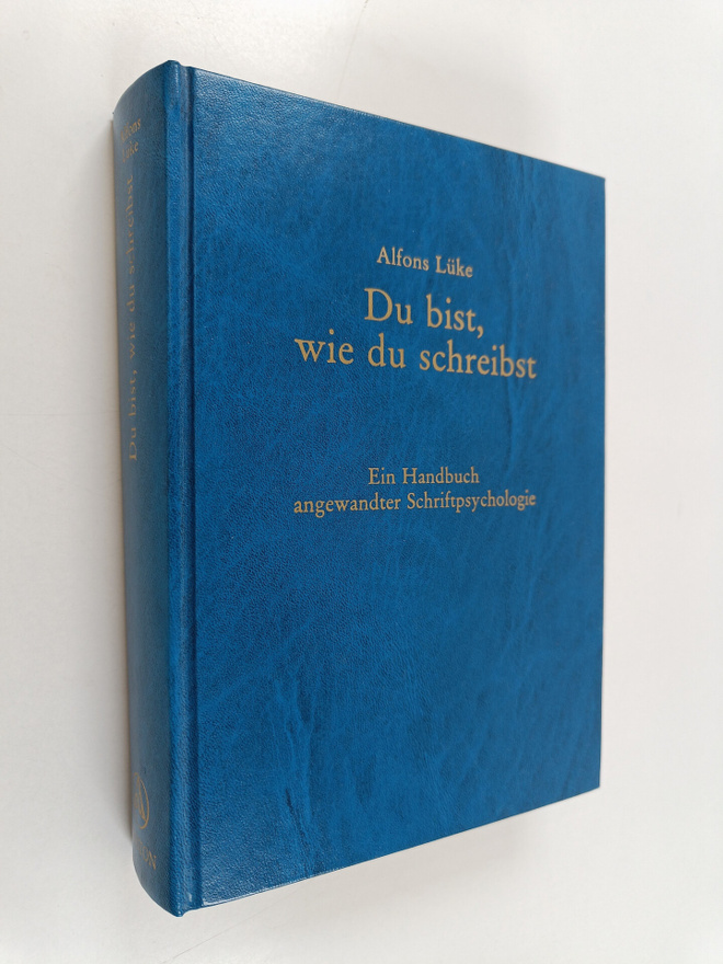 Alfons Luke : Du bist, wie du schreibst : ein Handbuch an...