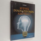 Jari Ranne : Sytytä innovatiivinen ajattelu! - pikkukuva 1
