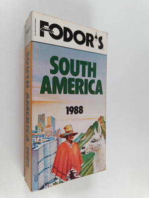 Fodor's : Fodor's South America, 1988