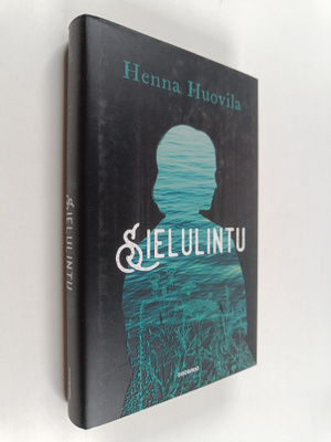Henna Huovila : Sielulintu
