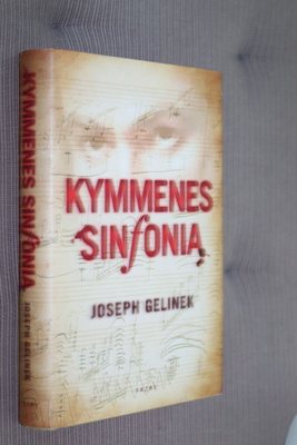 Joseph Gelinek : Kymmenes sinfonia ( 1.p. 2010 )