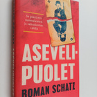 Roman Schatz : Asevelipuolet : se pieni ero suomalaisten ... - pikkukuva 1