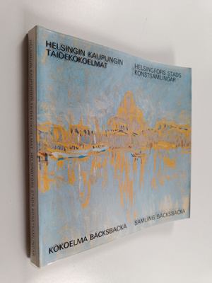 Ingjald Bäckbacka (toim.) Bell : Helsingin kaupungin taid...