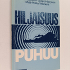 Paavo Rissanen ym. : Hiljaisuus puhuu - pikkukuva 1