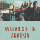 Esa Seppänen: Avaran sielun anarkia - pikkukuva 1
