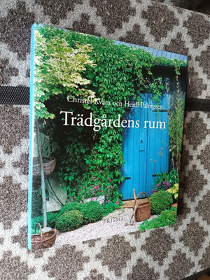 Christel Kvant: Trädgårdens rum