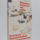 Magnus Gustafsson : Människan, insekterna och miljön : en... - pikkukuva 1