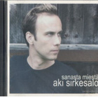 AKI SIRKESALO SANASTA MIESTÄ - pikkukuva 1