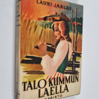 Lauri Jaalas : Talo kummun laella : romaani - pikkukuva 1
