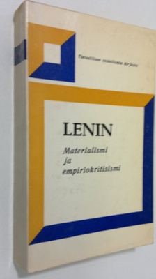 V. I. Lenin : Materialismi ja empiriokritisismi : Arvoste...