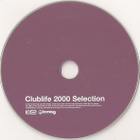 Various • Clublife 2000 Selection • Kiss CD - pikkukuva 3