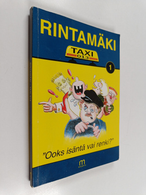Raija Rintamäki : Taxi-013 osa 1