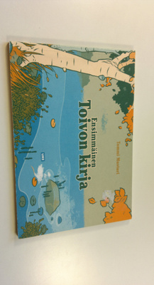 Tommi Musturi : Ensimmäinen Toivon kirja