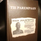 Eero Laakso  TIE PAREMPAAN ( 1 p. 2005 ) Sis.pk:t - pikkukuva 1
