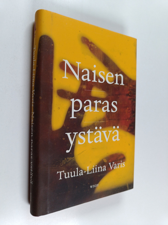 Tuula-Liina Varis : Naisen paras ystävä