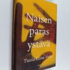 Tuula-Liina Varis : Naisen paras ystävä - pikkukuva 1