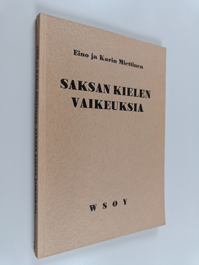 Eino Miettinen : Saksan kielen vaikeuksia