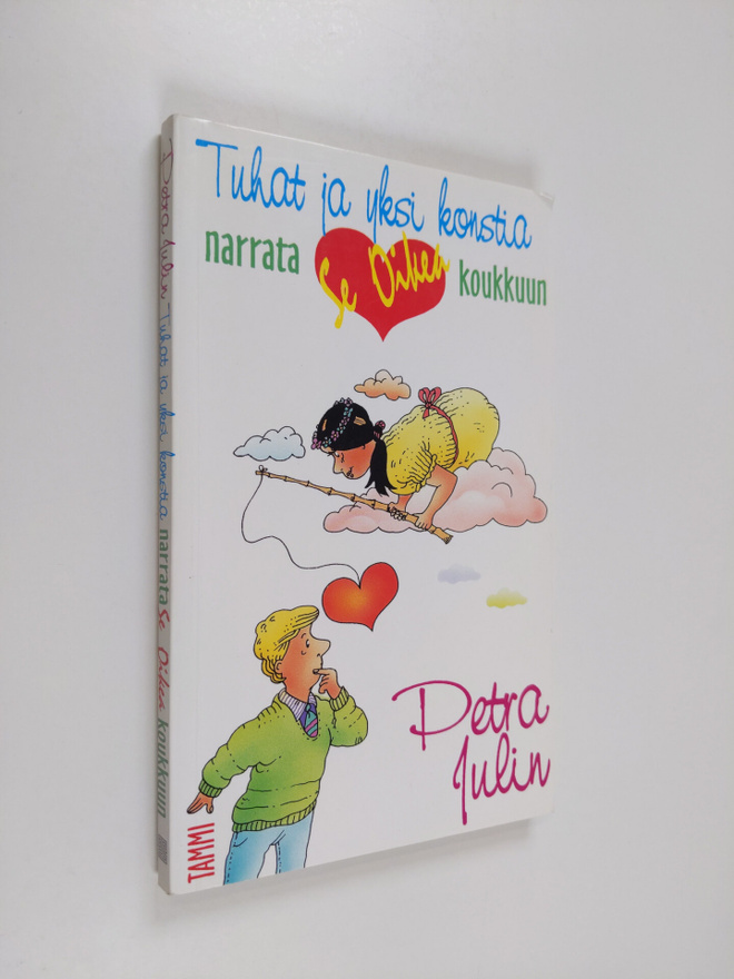 Petra Julin : Tuhat ja yksi konstia narrata se oikea kouk...