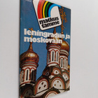 Fritz (toim.) Gancz : Matkustamme Leningradiin ja Moskova... - pikkukuva 1