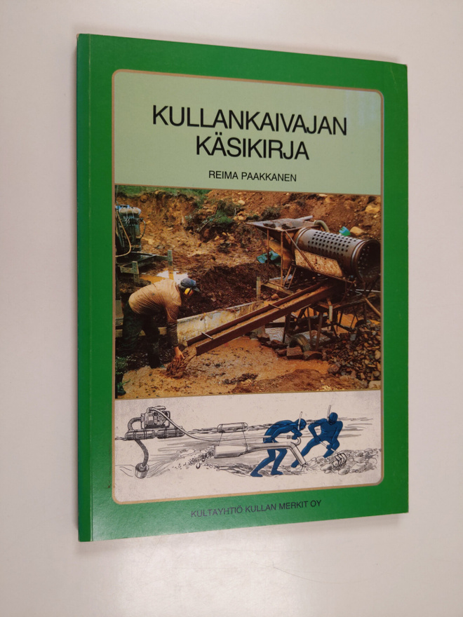 Reima Paakkanen : Kullankaivajan käsikirja
