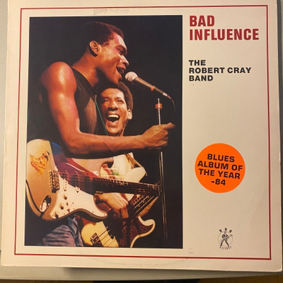 ROBERT CRAY BAND: Bad Influence * FIN 1985