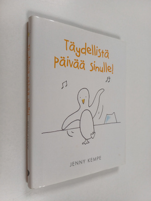 Jenny Kempe : Täydellistä päivää sinulle!