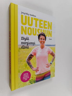 Jenny Belitz-Henriksson : Uuteen nousuun : löydä energise...