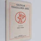 Fredrik Cygnaeus : Kalevalan traagillinen aines - pikkukuva 1