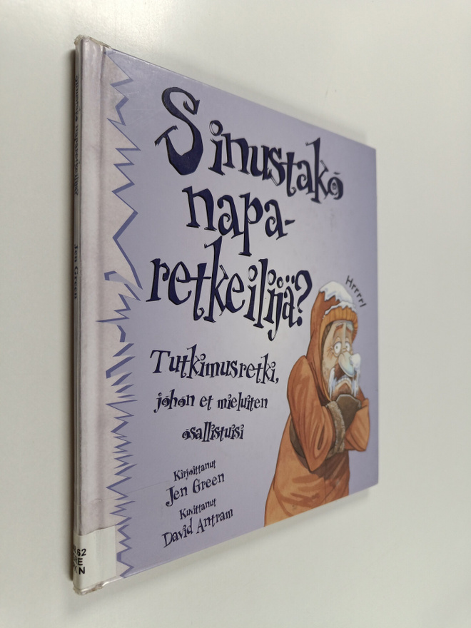 Jen Green : Sinustako naparetkeilijä! : tutkimusmatka, jo...