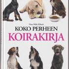 Nina Mäki-Kihniä: Koko perheen koirakirja - pikkukuva 1