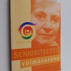 Senioriteetti voimavarana - pikkukuva 1