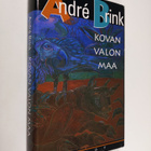 Andre Brink : Kovan valon maa : kertomus miehestä, joka o... - pikkukuva 1