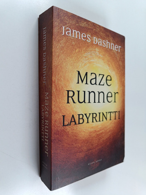 James Dashner : Maze runner : Labyrintti