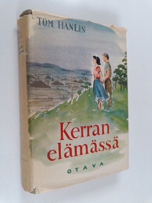 Tom Hanlin : Kerran elämässä