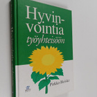 Pirkko Heiske : Hyvinvointia työyhteisöön - pikkukuva 1