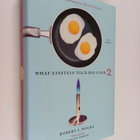 Robert L. Wolke ym. : What Einstein Told His Cook 2 : Fur... - pikkukuva 1