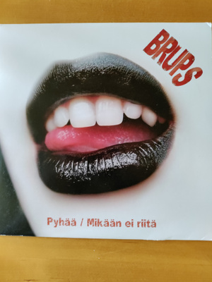 Brups: Pyhää/Mikään ei riitä (single)