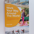 Susan Griffith : Work Your Way Around the World - pikkukuva 1