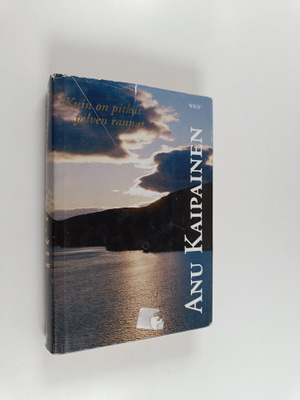 Anu Kaipainen : Kuin on pitkät pilven rannat : tarvittavi...