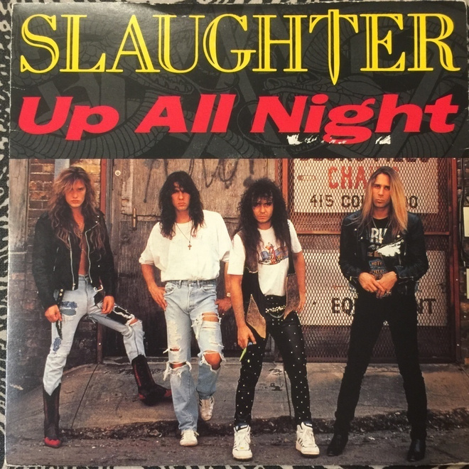 SLAUGHTER: Up All Night * Eye To Eye * UK 1990