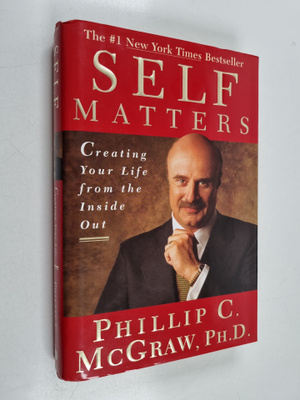 Dr. Phil McGraw : Self Matters