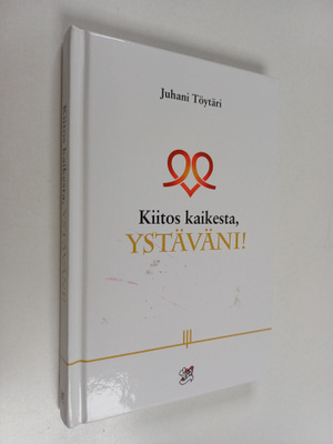 Kiitos kaikesta, ystäväni!