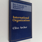 Clive Archer : International Organizations - pikkukuva 1
