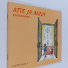 Tytti Issakainen : Atte ja Anna kotikirkossa - pikkukuva 1