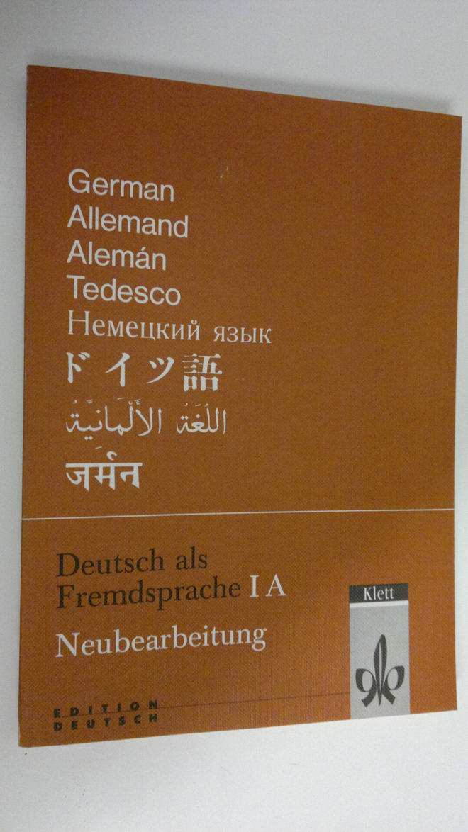 Korbinian Braun : Deutsch als Fremdsprache 1A : Neubearbe...