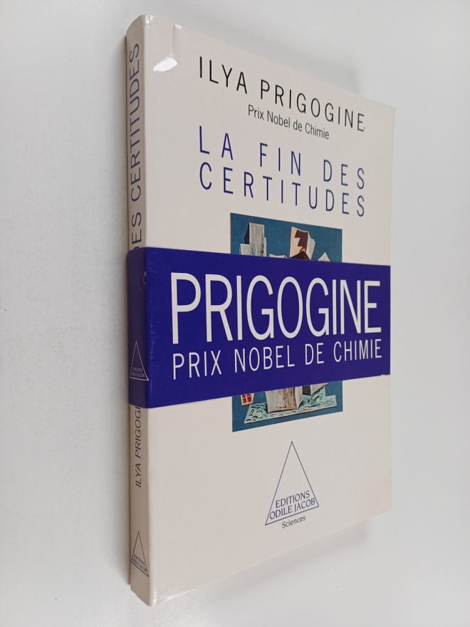 Ilya Prigogine : La fin des certitudes : temps, chaos et ...
