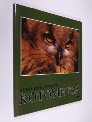 Eero Murtomäki : Kotometsä